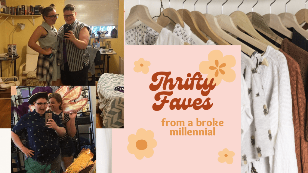 Thrifty Favorites from a Broke&nbsp;Millennial